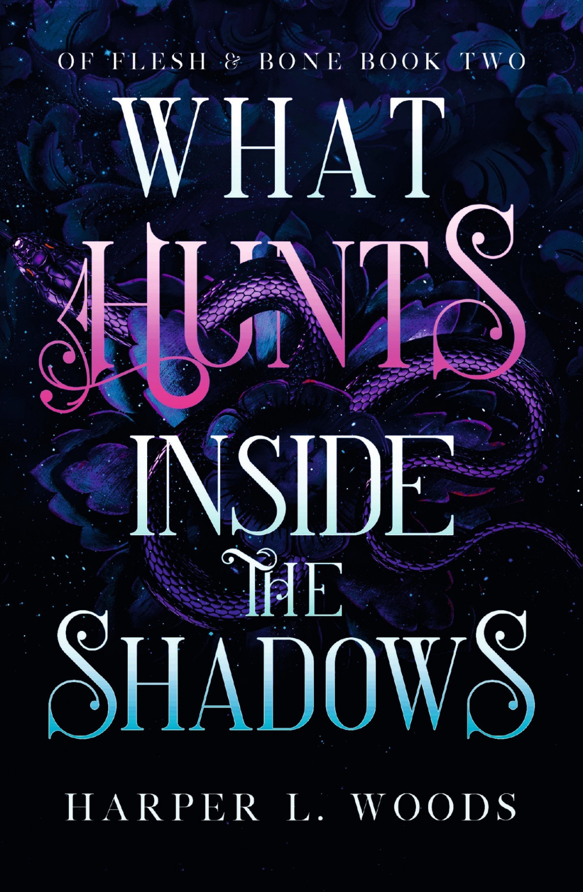 What Hunts Inside The Shadows Harper L Woods