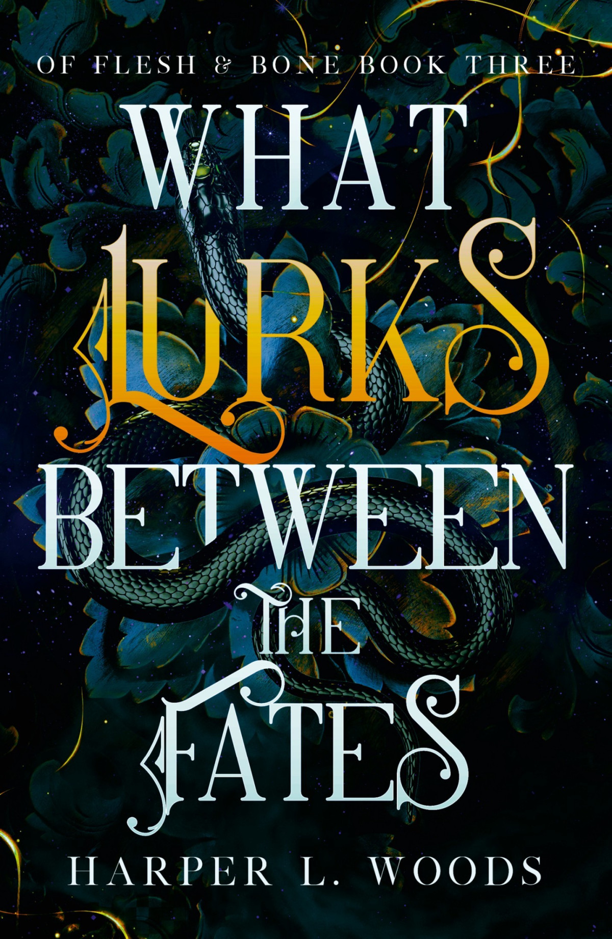 What Lurks Between The Fates Harper L Woods Adelaide Forrest