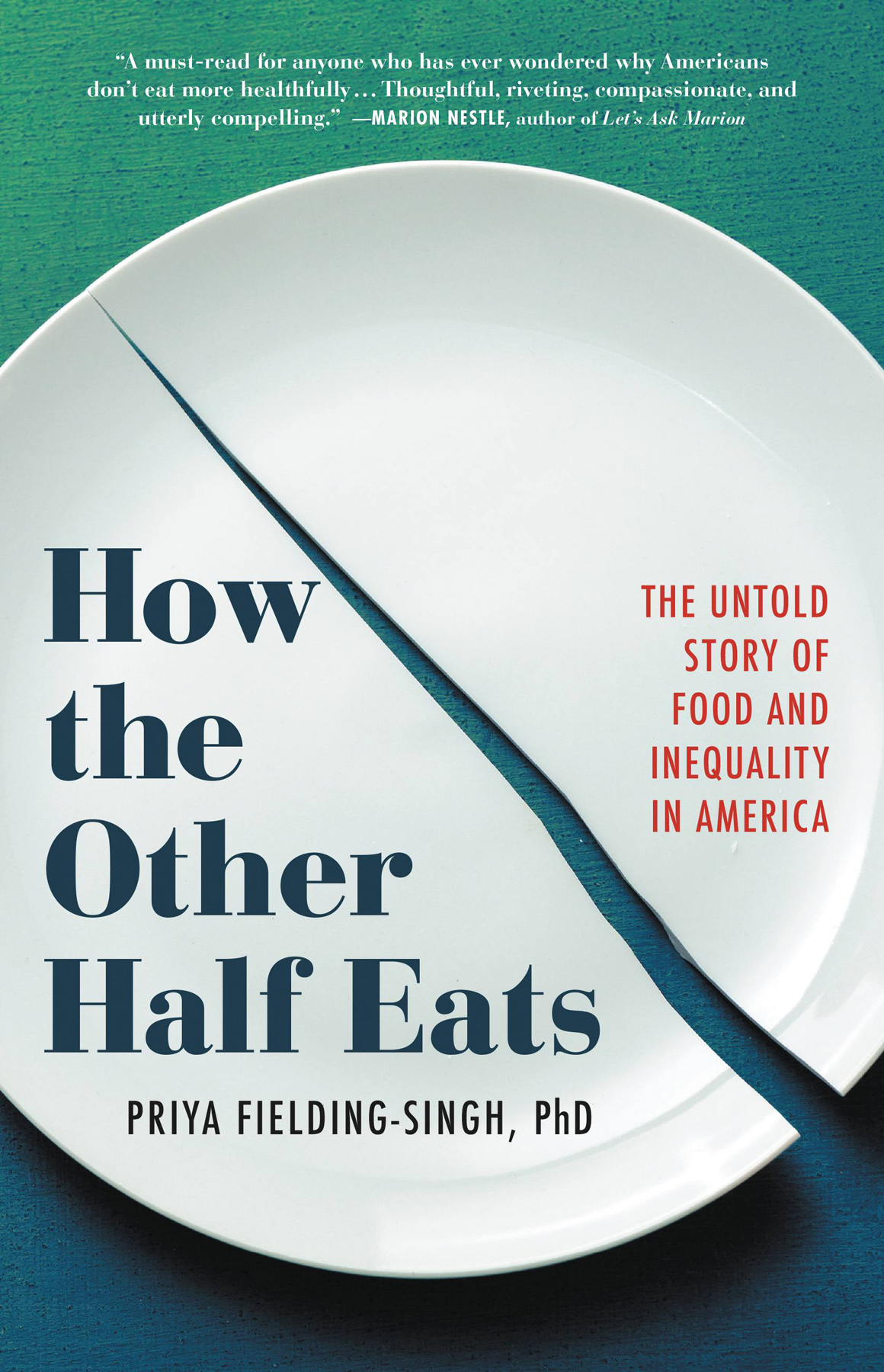 How The Other Half Eats Priya Fieldingsingh