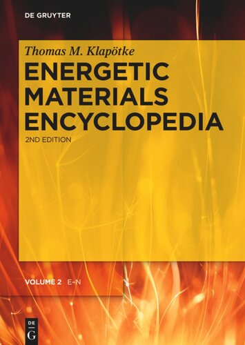 Energetic Materials Encyclopedia Volume 2 E N 2nd Completely Revised And Updated Edition