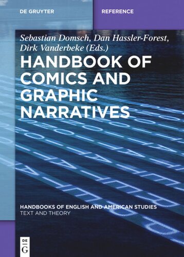 Handbook Of Comics And Graphic Narratives Sebastian Domsch Editor Dan Hasslerforest Editor Dirk Vanderbeke Editor