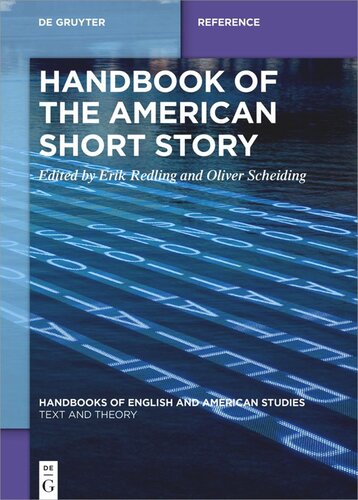 Handbook Of The American Short Story Erik Redling Editor Oliver Scheiding Editor