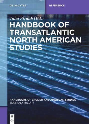 Handbook Of Transatlantic North American Studies Julia Straub Editor