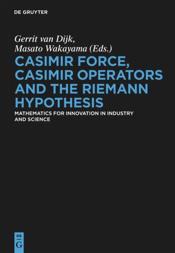 Casimir Force Casimir Operators And The Riemann Hypothesis Mathematics For Innovation In Industry And Science