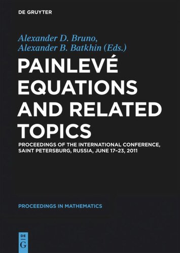 Painlev Equations And Related Topics Proceedings Of The International Conference Saint Petersburg Russia June 1723 2011