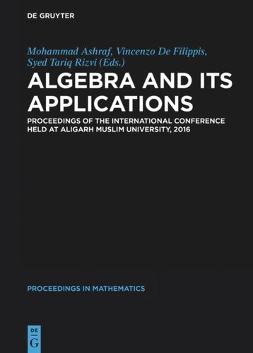 Algebra And Its Applications Proceedings Of The International Conference Held At Aligarh Muslim University 2016
