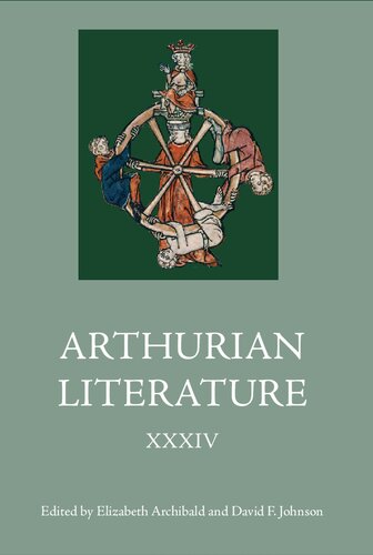 Arthurian Literature Xxxiv Elizabeth Archibald David F Johnson Eds