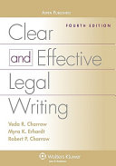 Clear And Effective Legal Writing 4th Edition Veda Charrow Myra K Erhardt