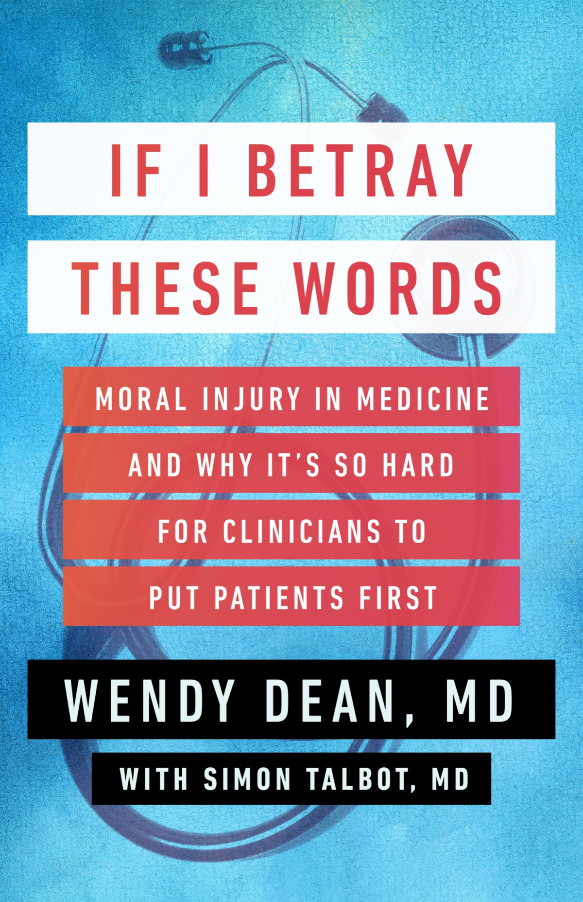 If I Betray These Words Wendy Dean Simon Talbot