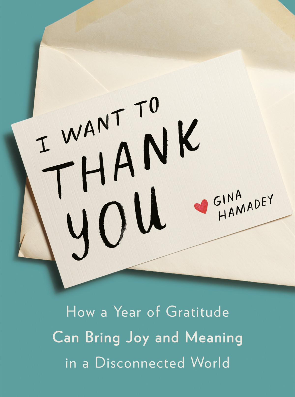 I Want To Thank You Gina Hamadey