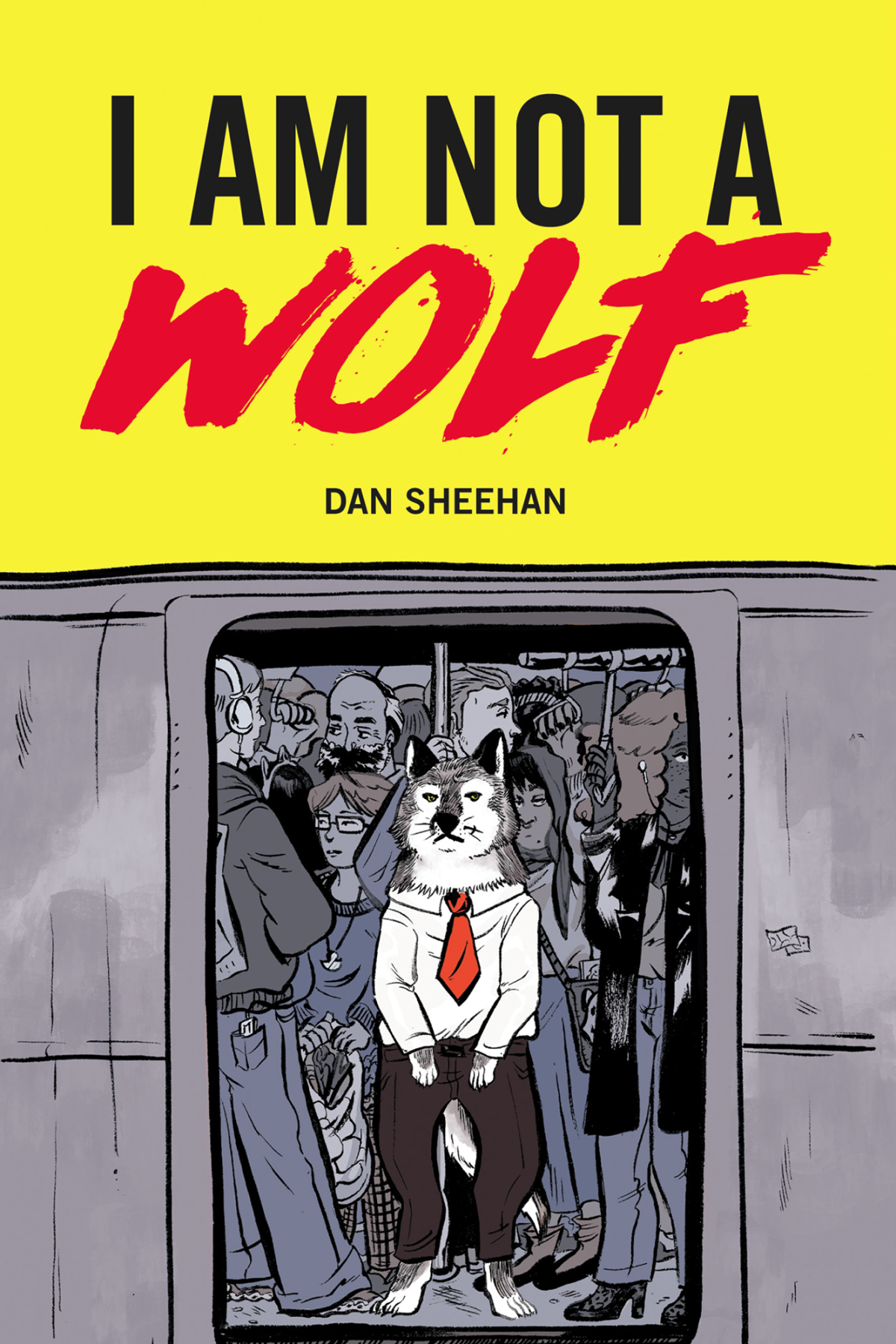 I Am Not A Wolf Dan Sheehan