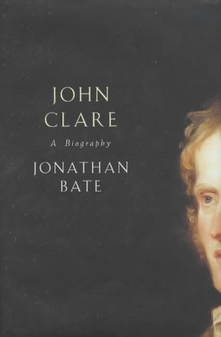 John Clare Jonathan Bate