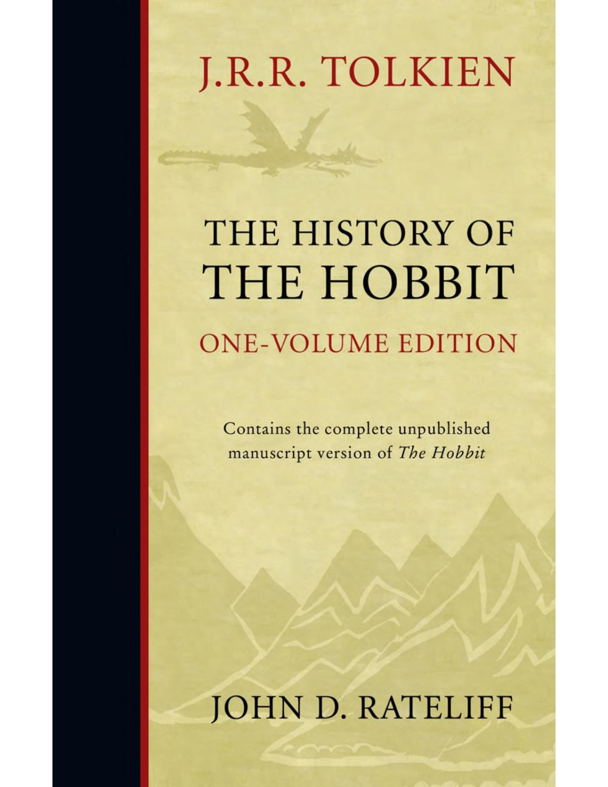 The History Of The Hobbit John D Rateliff