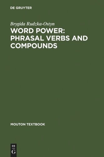 Word Power Phrasal Verbs And Compounds A Cognitive Approach Reprint 2011 Brygida Rudzkaostyn