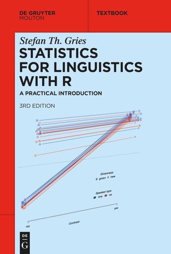 Statistics For Linguistics With R A Practical Introduction 3rd Rev And Ext Edition Stefan Th Gries