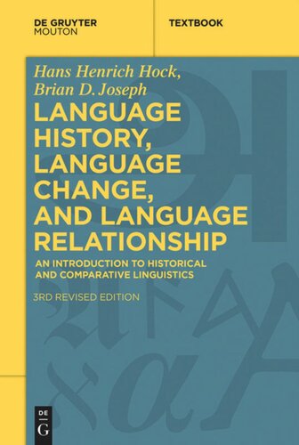 Language History Language Change And Language Relationship An Introduction To Historical And Comparative Linguistics 3rd Rev Ed Hans Henrich Hock Brian D Joseph