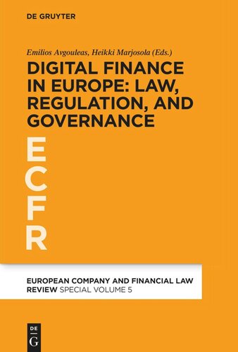 Digital Finance In Europe Law Regulation And Governance Emilios Avgouleas Editor Heikki Marjosola Editor