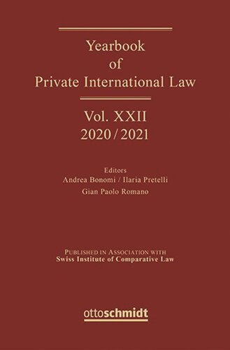 Yearbook Of Private International Law Volume Xxii Yearbook Of Private International Law 20202021 Andrea Bonomi Editor Gian Paolo Romano Editor Ilaria Pretelli Editor