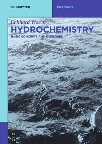 Hydrochemistry Basic Concepts And Exercises Eckhard Worch