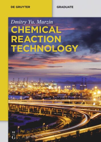 Chemical Reaction Technology Dmitry Yu Murzin
