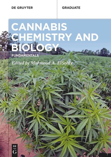 Cannabis Chemistry And Biology Fundamentals Mahmoud A Elsohly Editor