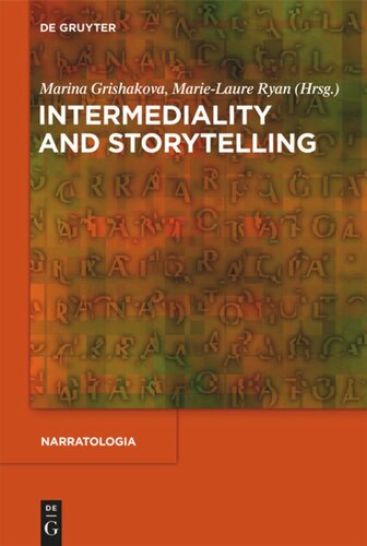 Intermediality And Storytelling Marina Grishakova Editor Marielaure Ryan Editor