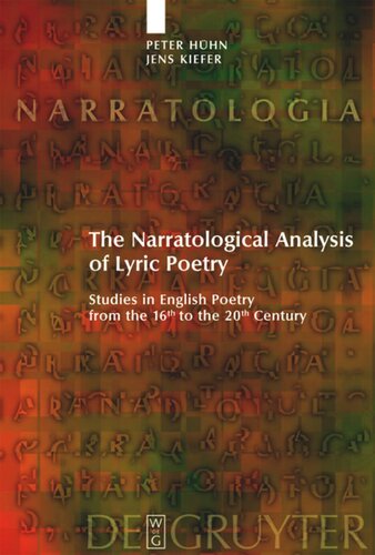 The Narratological Analysis Of Lyric Poetry Studies In English Poetry From The 16th To The 20th Century Peter Hhn Jens Kiefer Alastair Matthews