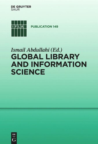 Global Library And Information Science 2nd Edition Ismail Abdullahi Editor