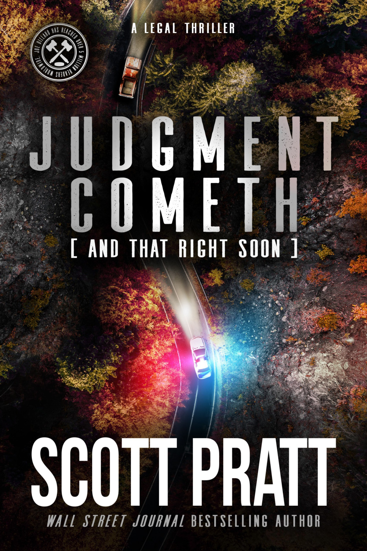 Judgment Cometh And That Right Soon Scott Pratt