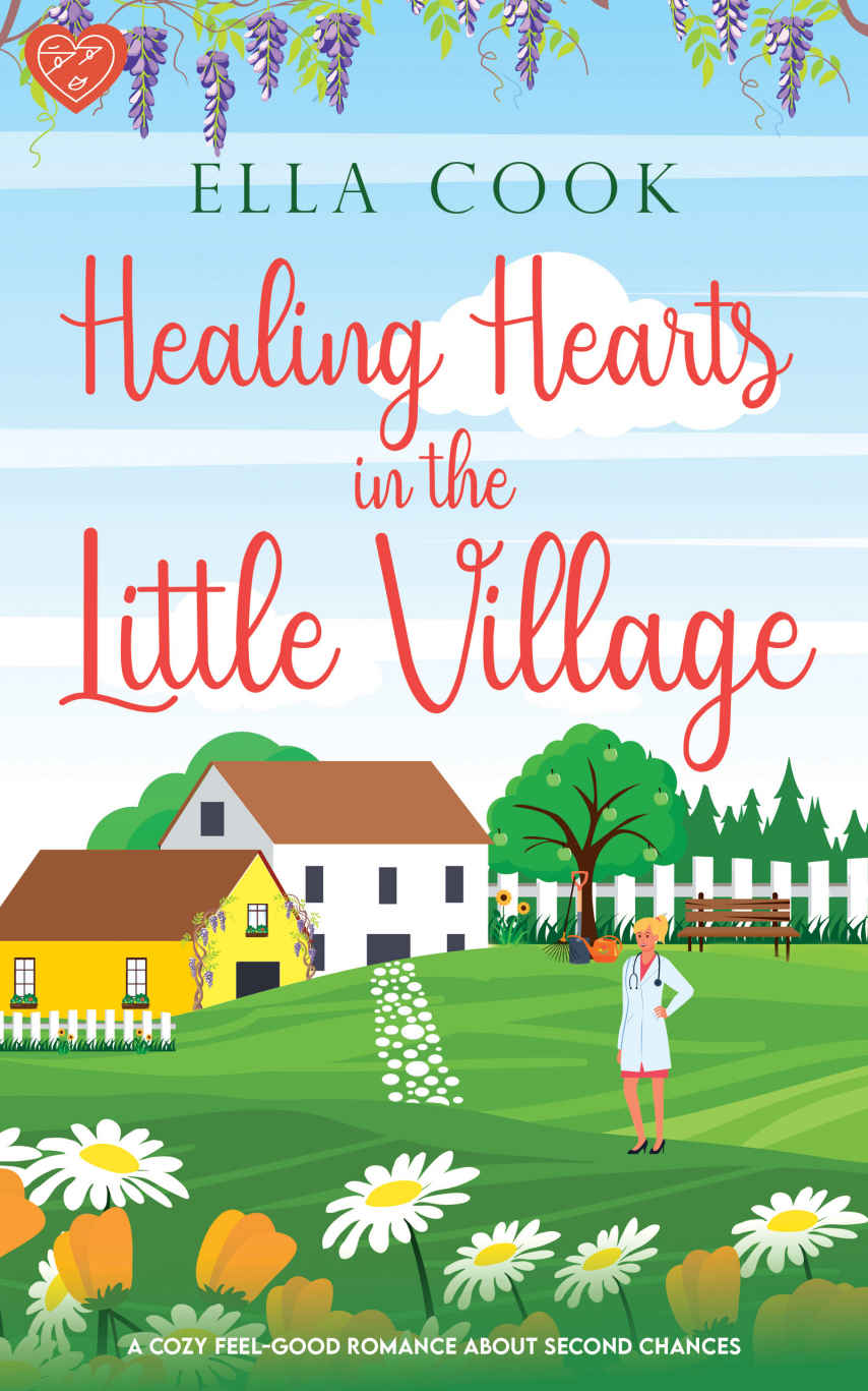 Healing Hearts In The Little Village A Brand New Utterly Heartwarming Romance About Second Chances Broclington Book 2 Ella Cook