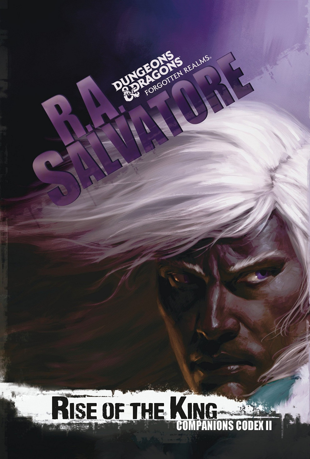 Rise Of The King R A Salvatore