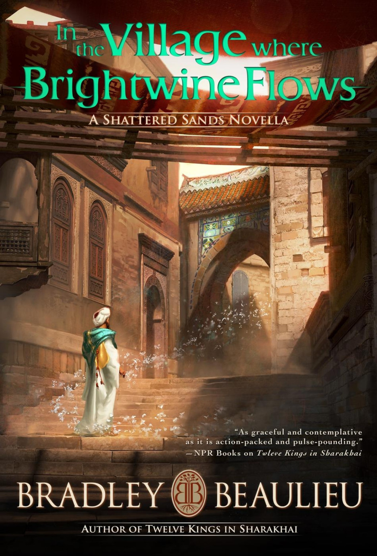 In The Village Where Brightwine Flows Bradley P Beaulieu
