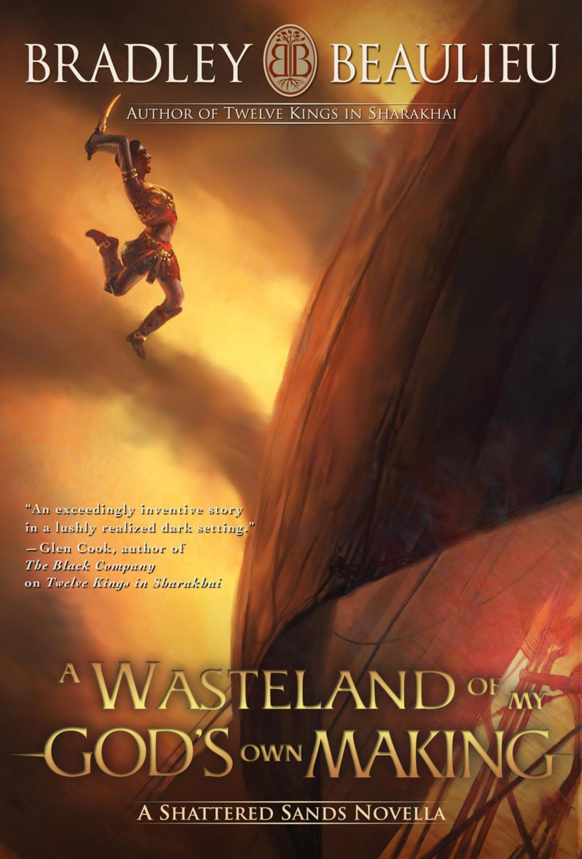 A Wasteland Of My Gods Own Making Bradley P Beaulieu