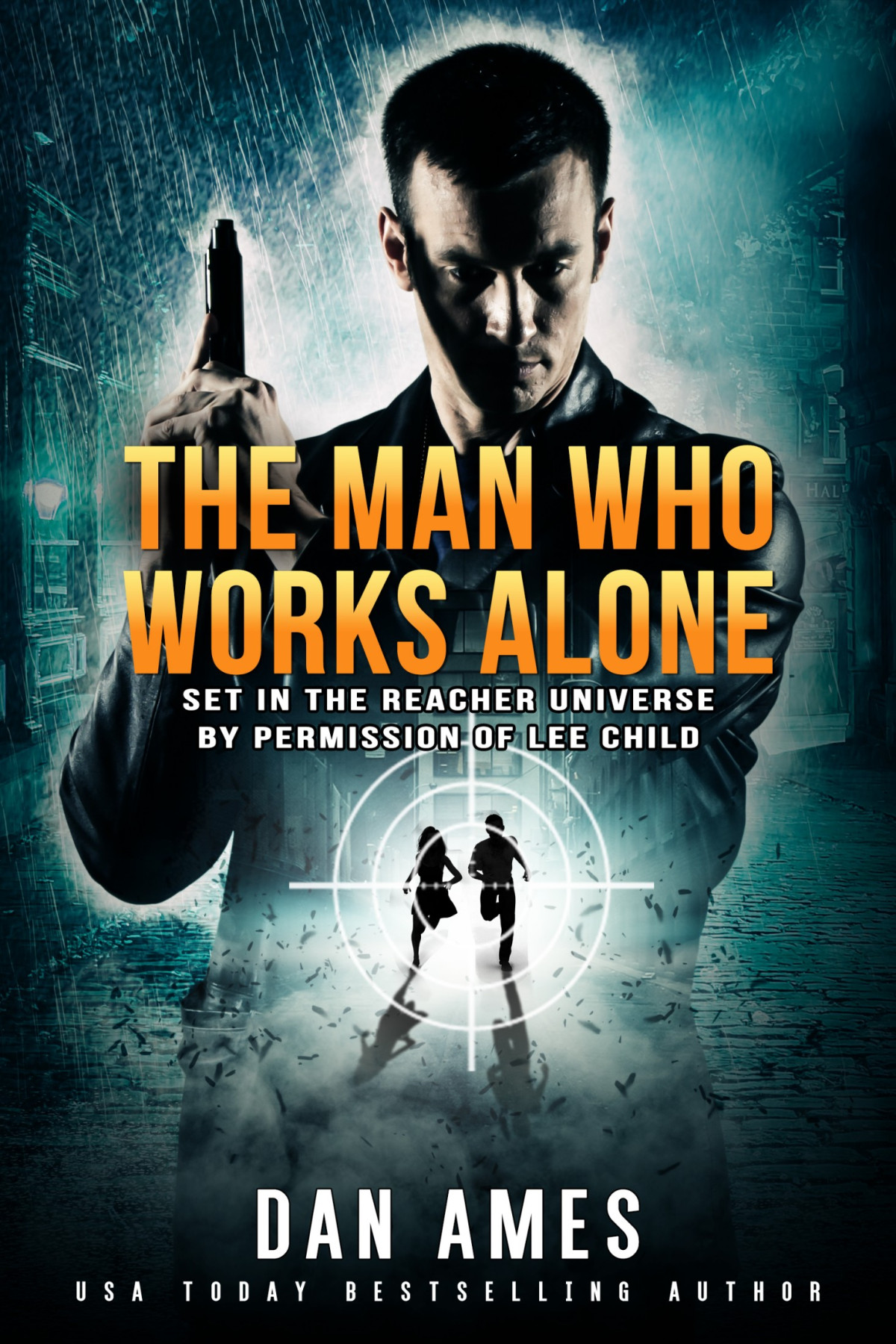 The Man Who Works Alone Dan Ames