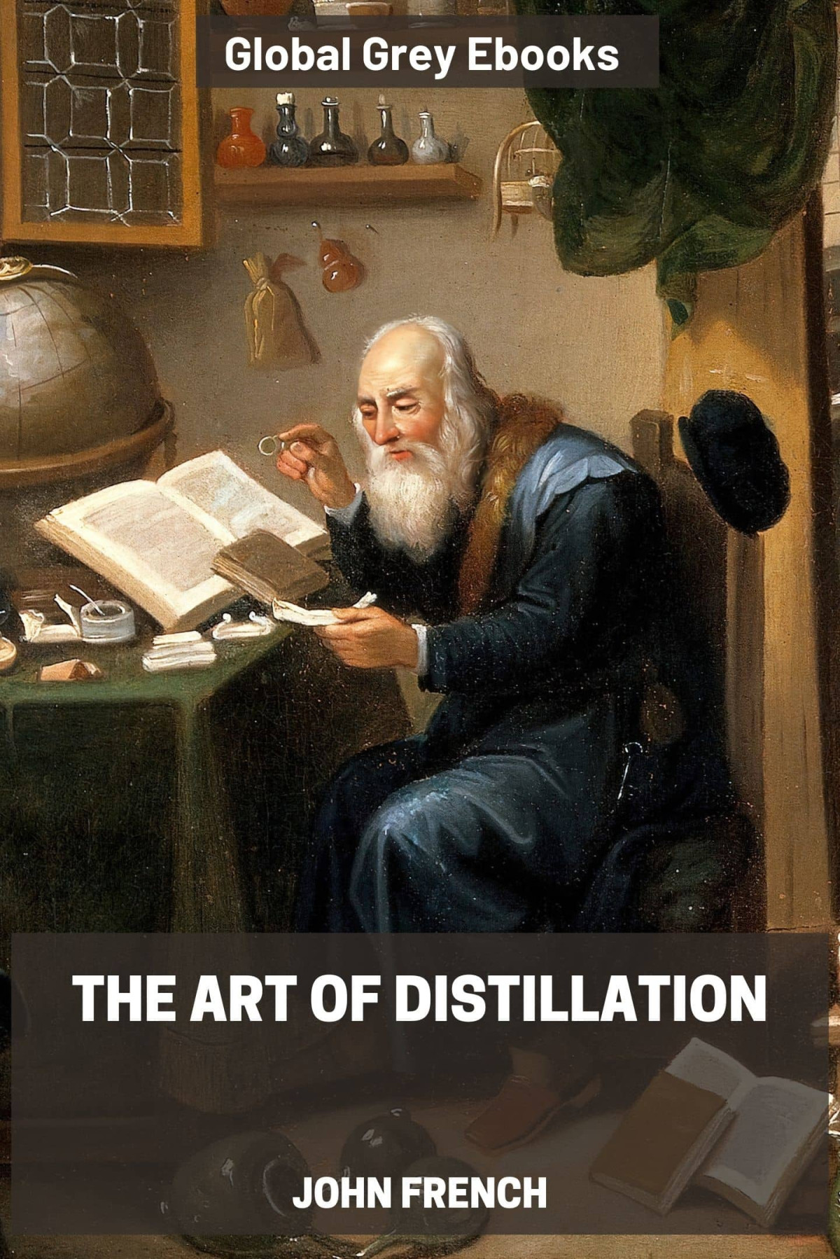 The Art Of Distillation John French