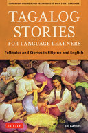 Tagalog Stories For Language Learners Folktales And Stories In Filipino And English Free Online Audio Joi Barrios