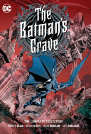 The Batmans Grave The Complete Collection Warren Ellis Bryan Hitch