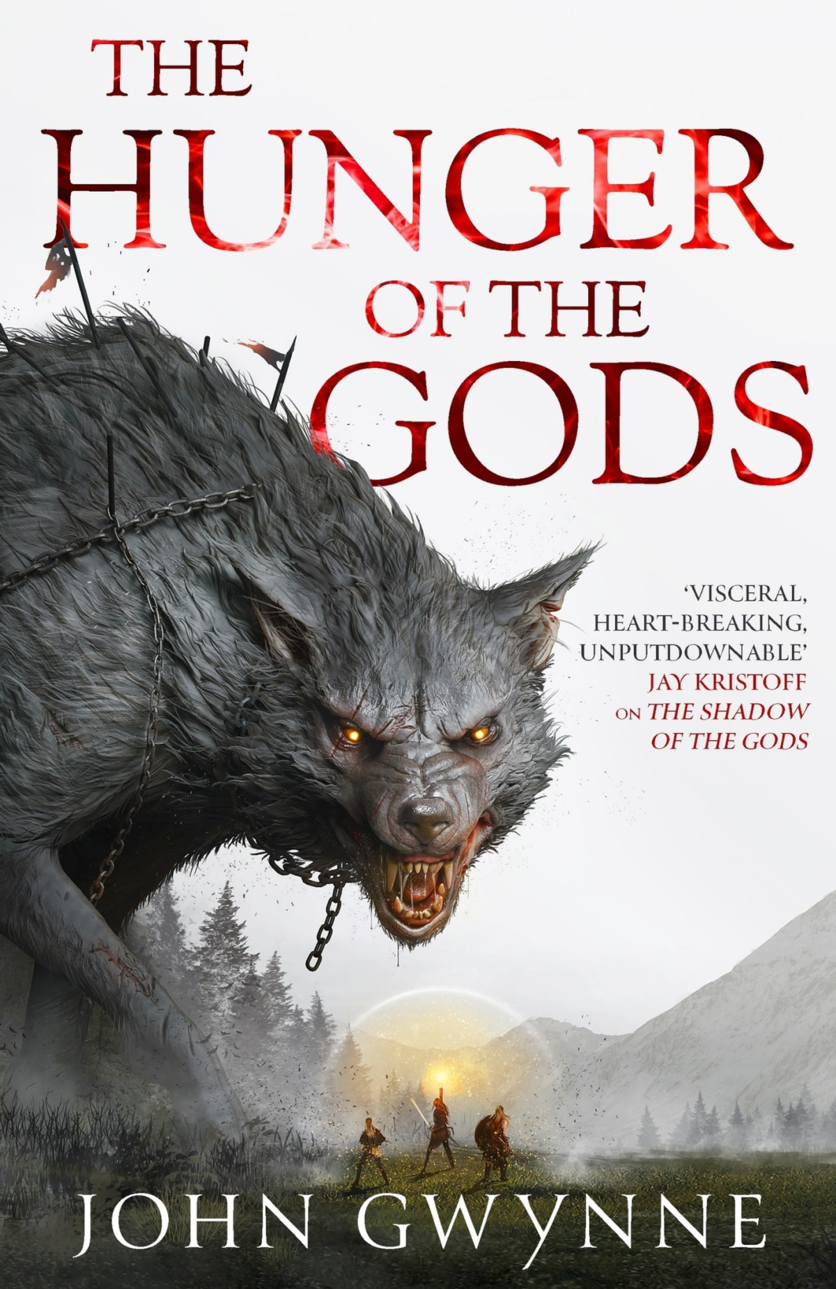 The Hunger Of The Gods John Gwynne