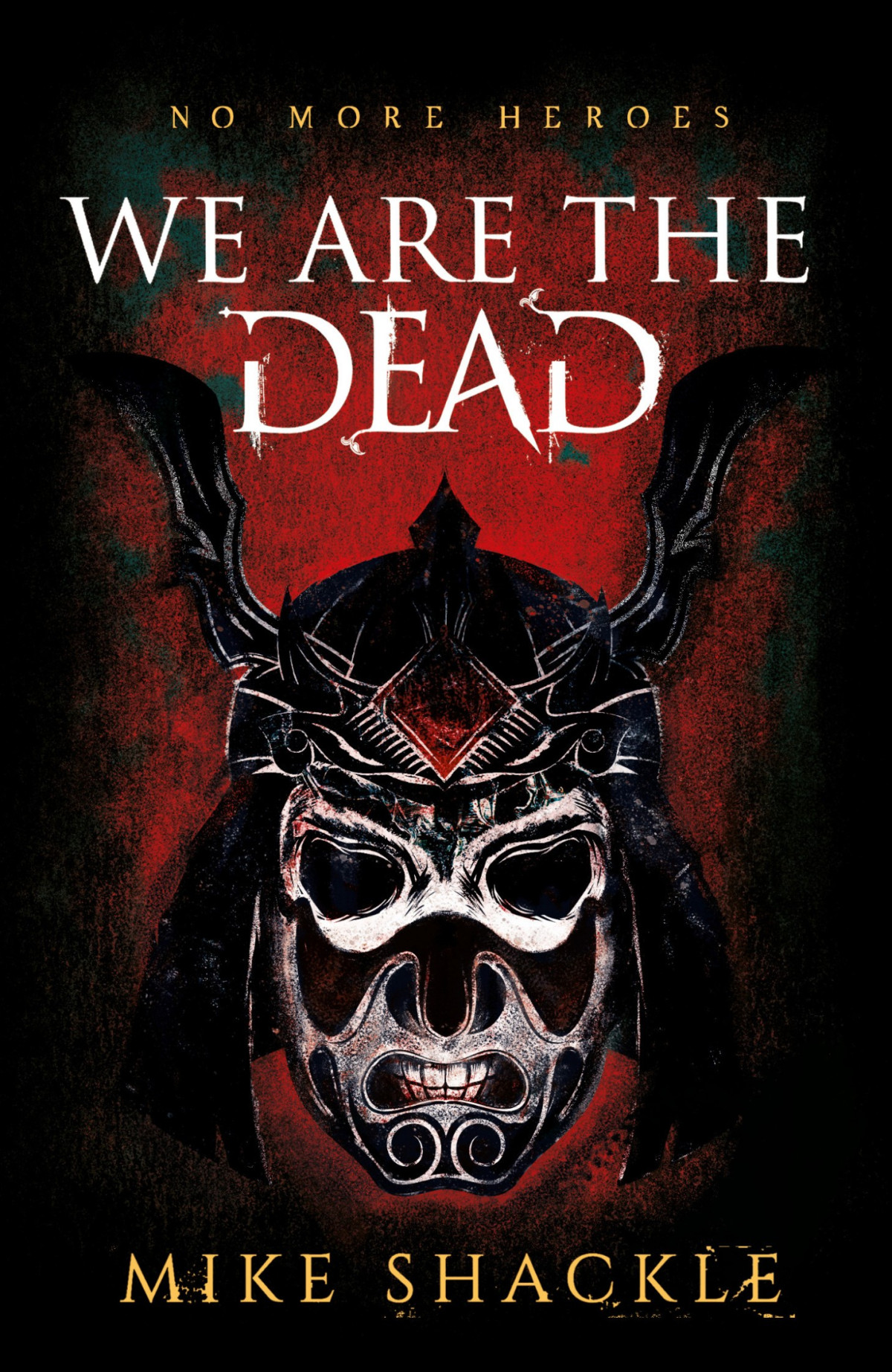 We Are The Dead Mike Shackle