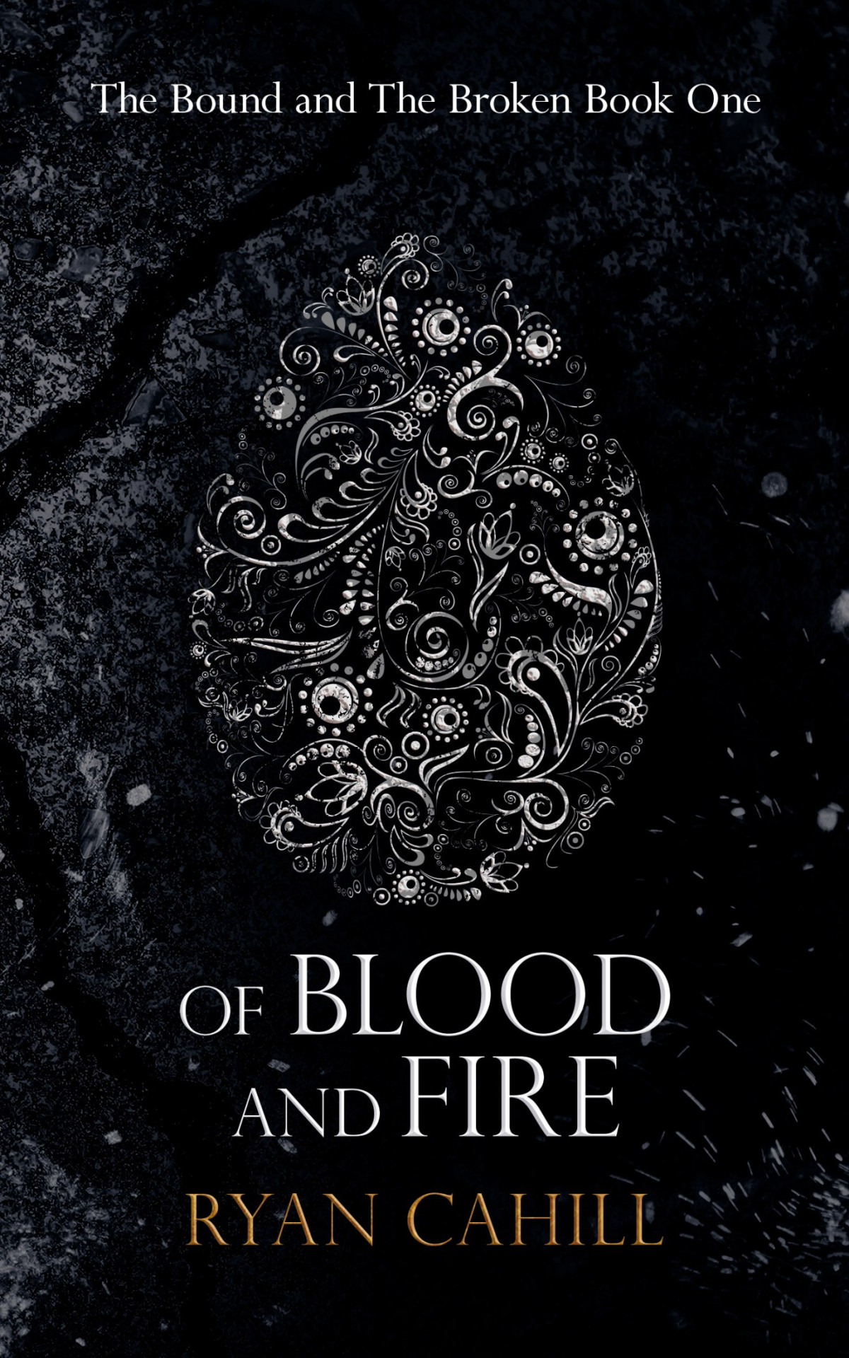 Of Blood And Fire Ryan Cahill