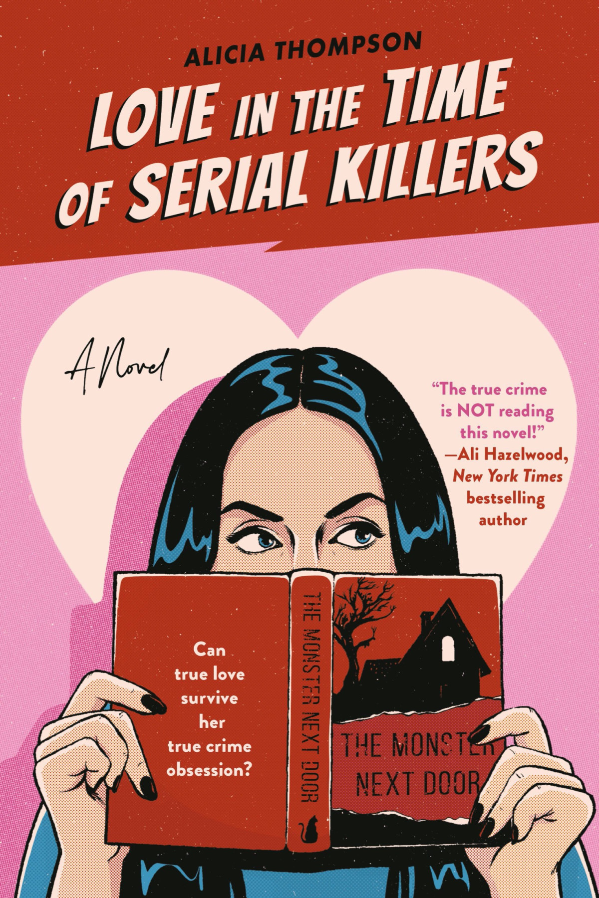 Love In The Time Of Serial Killers Alicia Thompson