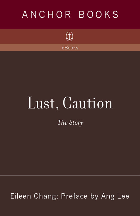 Lust Caution Eileen Chang