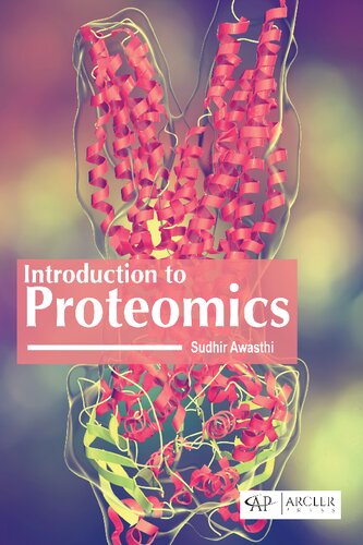 Introduction To Proteomics Sudheer Awasthi