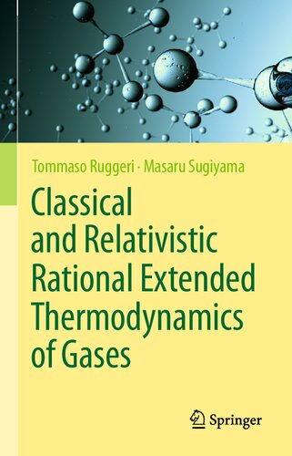Classical And Relativistic Rational Extended Thermodynamics Of Gases 1st Ed 2021 Tommaso Ruggeri