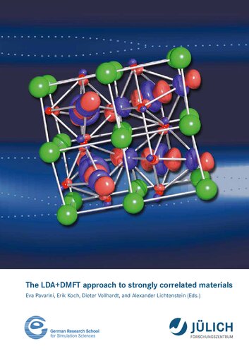 The Lda Dmft Approach To Strongly Correlated Materials Autumn School Organized By The Dfg Research Unit 1346 Dynamical Meanfield Approach With Predictive Power For Strongly Correlated Materials At Forschungszentrum Jlich On 4 7 October 2011 Eva Pavarini
