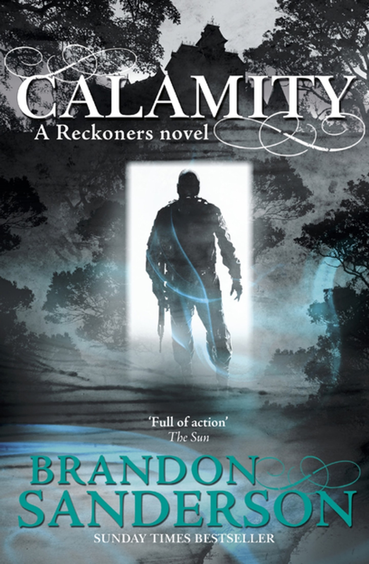 Calamity The Reckoners 3 Brandon Sanderson