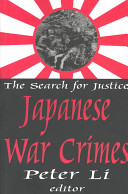Japanese War Crimes The Search For Justice Peter Li