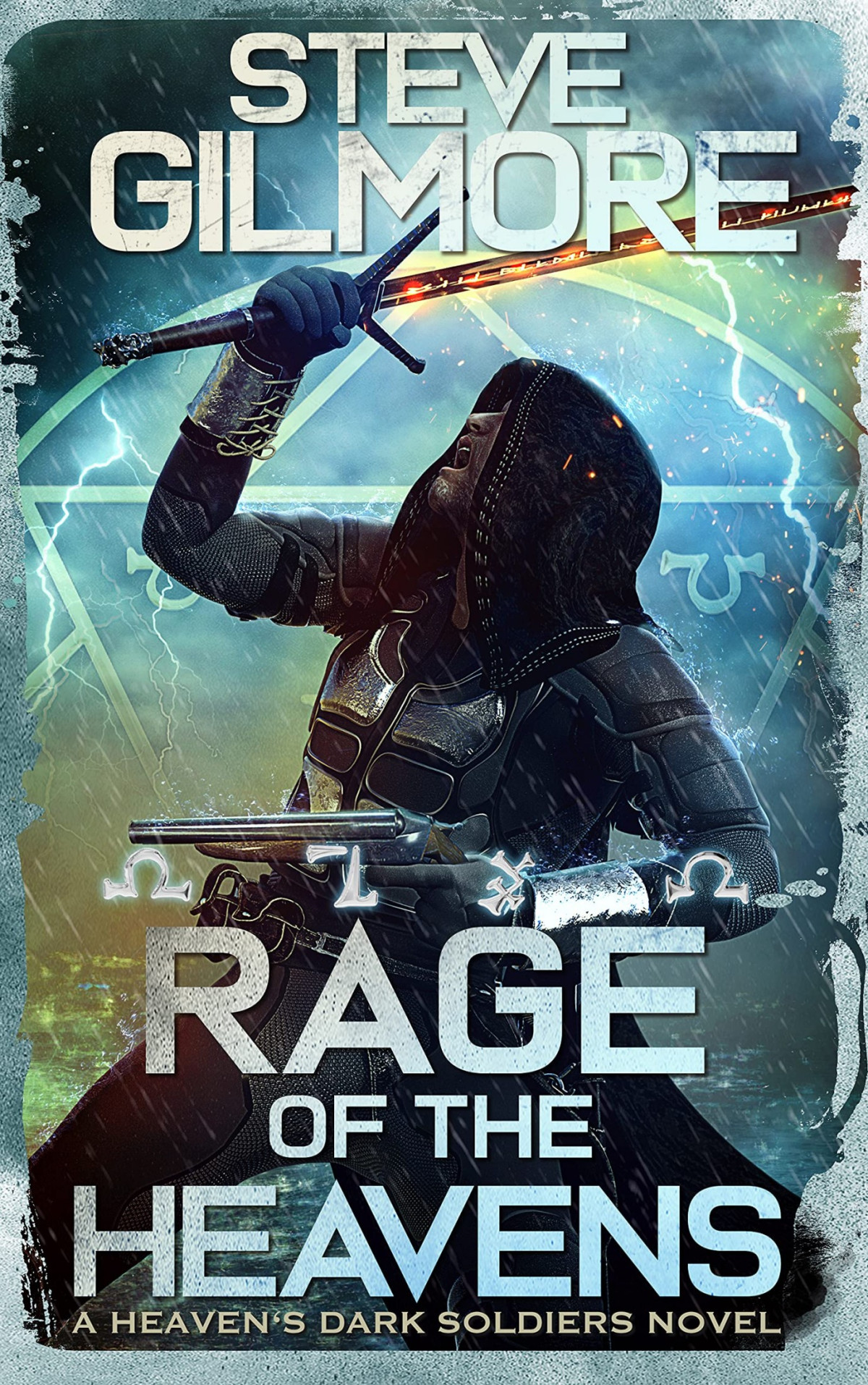 Rage Of The Heavens Steve Gilmore