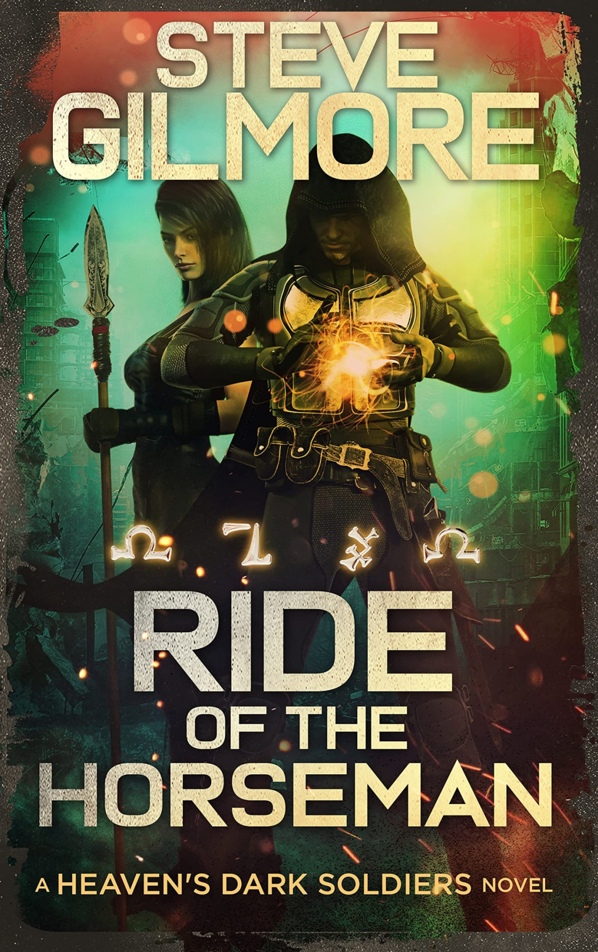 Ride Of The Horseman Steve Gilmore