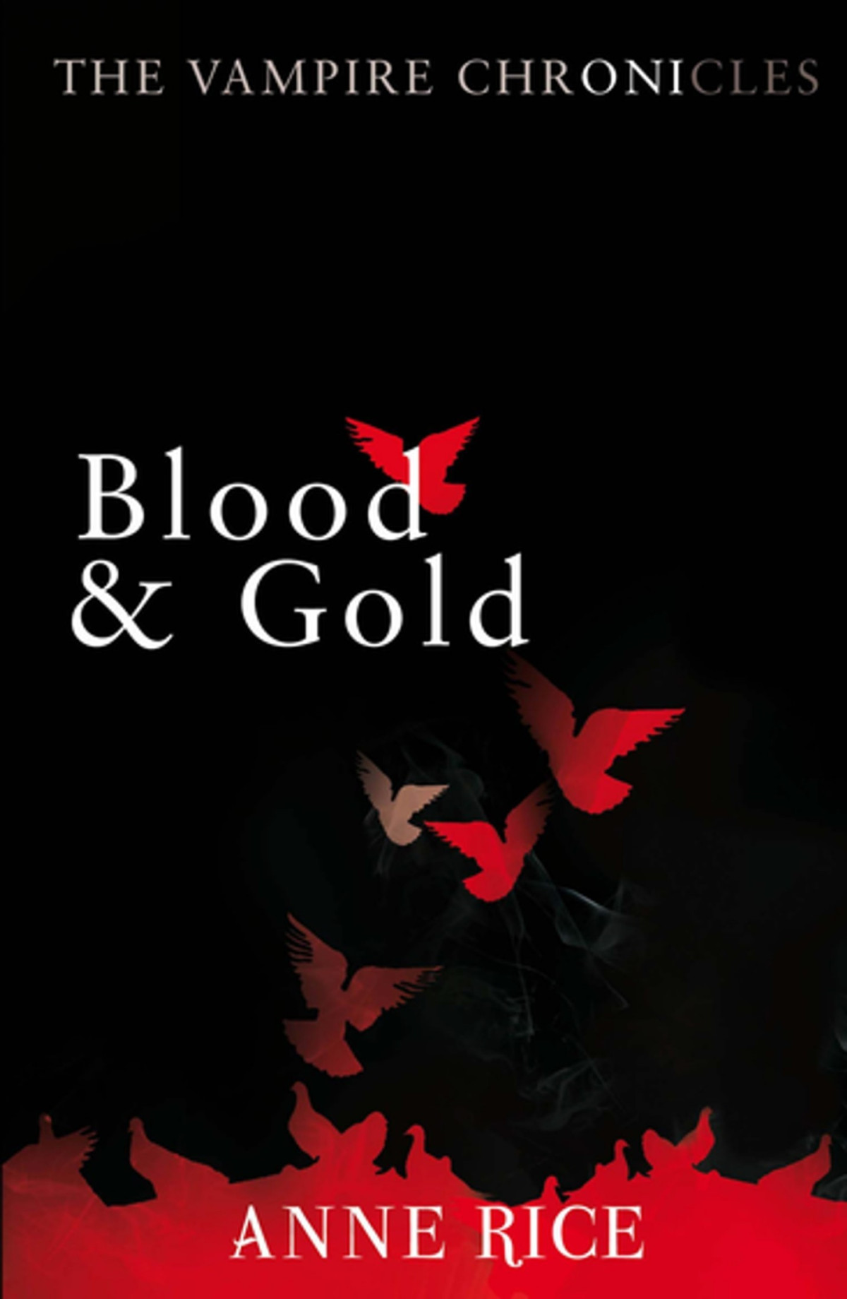 Blood And Gold 1st Edition Anne Rice